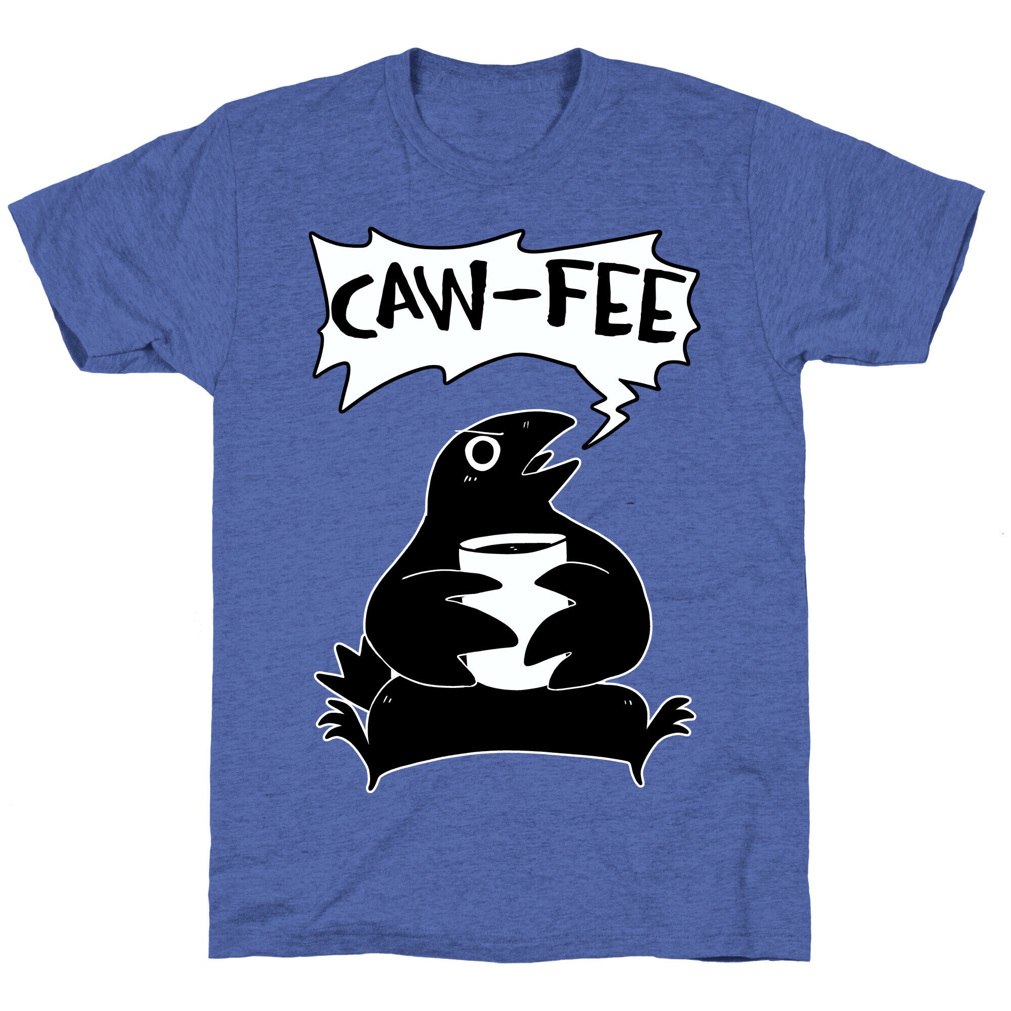 Caw-fee Unisex Triblend Tee